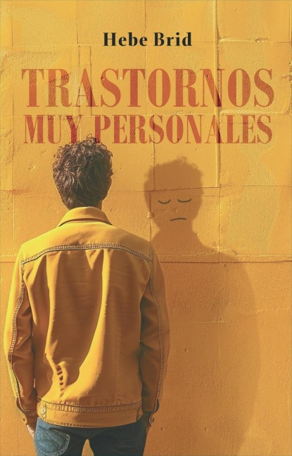 Trastornos muy personales - Ebenecer Brid Alvarez