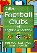 Cover-Bild zum Titel 'Football Clubs of England and Scotland' von 'Collins Kids'