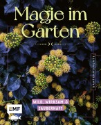 Cover-Bild zum Titel 'Gartenmomente: Magie im Garten' von ''