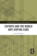 Cover-Bild zum Titel 'Esports and the World Anti-Doping Code' von 'Lovely Dasgupta'
