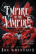 Cover-Bild zum Titel 'Empire of the Vampire' von 'Jay Kristoff'