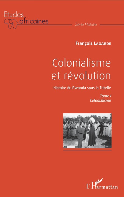 Colonialisme et révolution - Lagarde