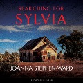 Searching for Sylvia - Joanna Stephen-Ward