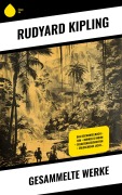 Cover-Bild zum Titel 'Gesammelte Werke' von 'Rudyard Kipling'