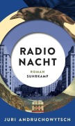 Cover-Bild zum Titel 'Radio Nacht' von 'Juri Andruchowytsch'