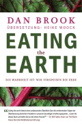 Cover-Bild zum Titel 'Eating the Earth: Die Wahrheit ist: Wir essen die Erde auf' von 'Dan Brook'