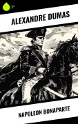 Cover-Bild zum Titel 'Napoleon Bonaparte' von 'Alexandre Dumas'