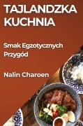 Tajlandzka Kuchnia - Nalin Charoen