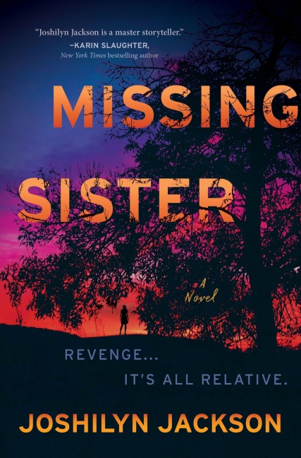 Missing Sister - Joshilyn Jackson