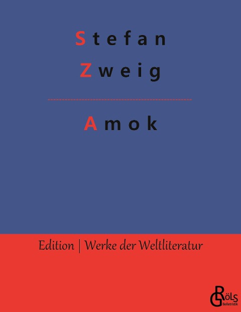 Amok - Stefan Zweig