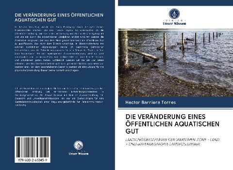 DIE VERÄNDERUNG EINES ÖFFENTLICHEN AQUATISCHEN GUT - Hector Barriera Torres