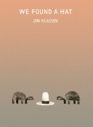 Cover-Bild zum Titel 'We Found a Hat' von 'Jon Klassen'