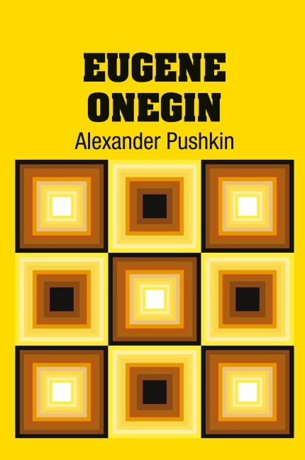 Eugene Onegin - Alexander Pushkin