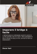 Cover-Bild zum Titel 'Imparare il bridge è facile' von 'Oscar Ilari'