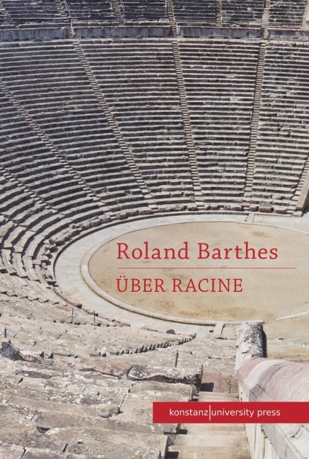 Über Racine - Roland Barthes