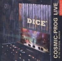 Cosmic-Prog Live - Dice