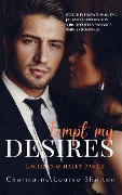 Tempt My Desires Lachlan & Haley Part I (STEELE International, Inc. - Jackson Corporation A Billionaires Romance Series Crossover, #1) - Charmaine Louise Shelton