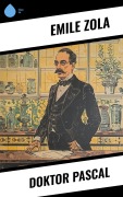 Cover-Bild zum Titel 'Doktor Pascal' von 'Emile Zola'