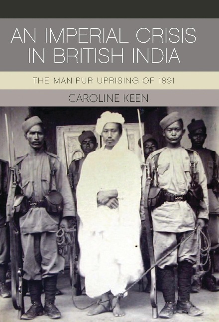 An Imperial Crisis in British India - Caroline Keen