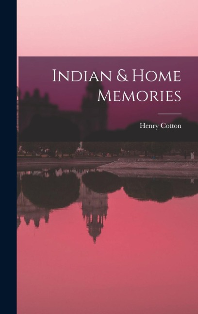Indian & Home Memories - Henry Cotton
