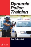 Cover-Bild zum Titel 'Dynamic Police Training' von 'Ann R. Bumbak'