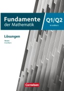 Cover-Bild zum Titel 'Fundamente der Mathematik 12. Schuljahr/Q1-Q2 - Grundkurs - Hessen ab 2025 - Lösungen zum Schulbuch' von ''