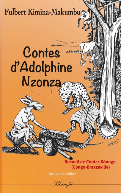 Contes d'Adolphine Nzonza - Fulbert Kimina-Makumbu