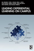 Cover-Bild zum Titel 'Leading Experiential Learning on Campus' von 'Bill Heinrich, Erica J. Lewis, Tyler L. Hough, Ellie Louson, Nick Swayne'