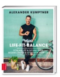 Cover-Bild zum Titel 'Meine Life-Fit-Balance' von 'Alexander Kumptner'