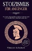 Cover-Bild zum Titel 'Stoizismus für Anfänger' von 'Vincent Schubert'