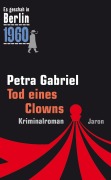 Tod eines Clowns - Petra Gabriel