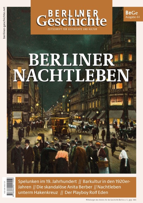 Berliner Geschichte - Zeitschrift für Geschichte und Kultur - 
