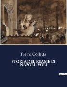 Cover-Bild zum Titel 'STORIA DEL REAME DI NAPOLI -VOLI' von 'Pietro Colletta'