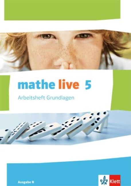 mathe live. Arbeitsheft Grundlagen mit Lösungsheft 5. Schuljahr. Ausgabe N - 