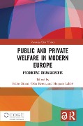 Public and Private Welfare in Modern Europe - 