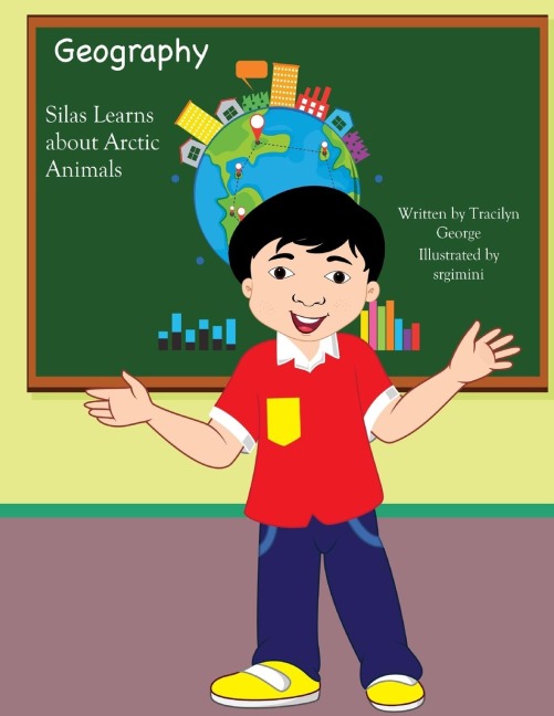 Silas Learns about Arctic Animals - Tracilyn George