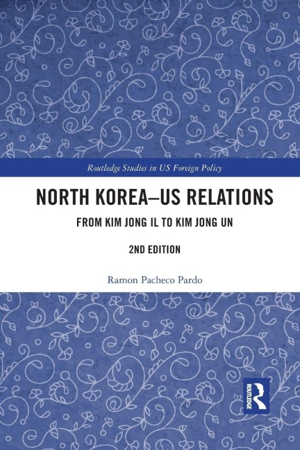 North Korea - US Relations - Ramon Pacheco Pardo