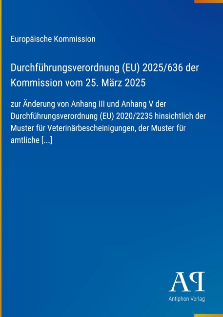 Durchführungsverordnung (EU) 2025/636 der Kommission vom 25. März 2025 - Europäische Kommission