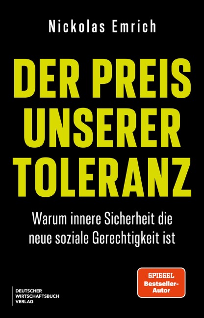 Der Preis unserer Toleranz - Nickolas Emrich
