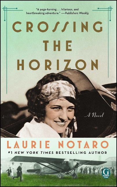 Crossing the Horizon - Laurie Notaro