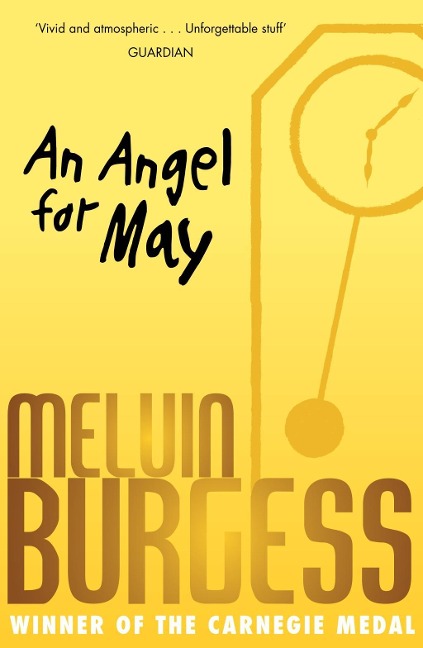 An Angel For May - Melvin Burgess
