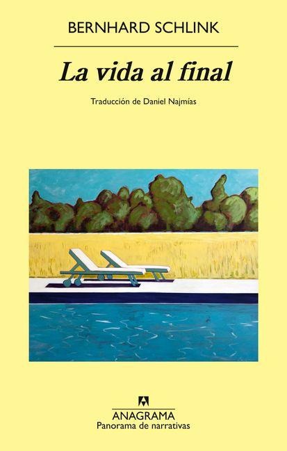 Vida Al Final, La - Bernhard Schlink