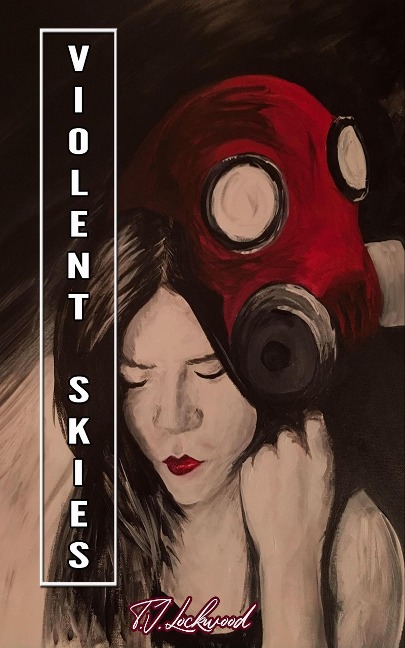 Violent Skies - T. J. Lockwood