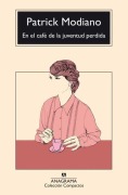 Cover-Bild zum Titel 'En El Cafe de la Juventud Perdida' von 'Patrick Modiano'