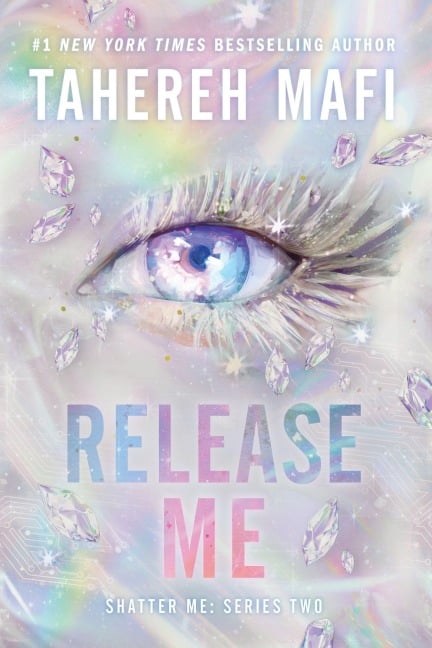 Release Me - Tahereh Mafi