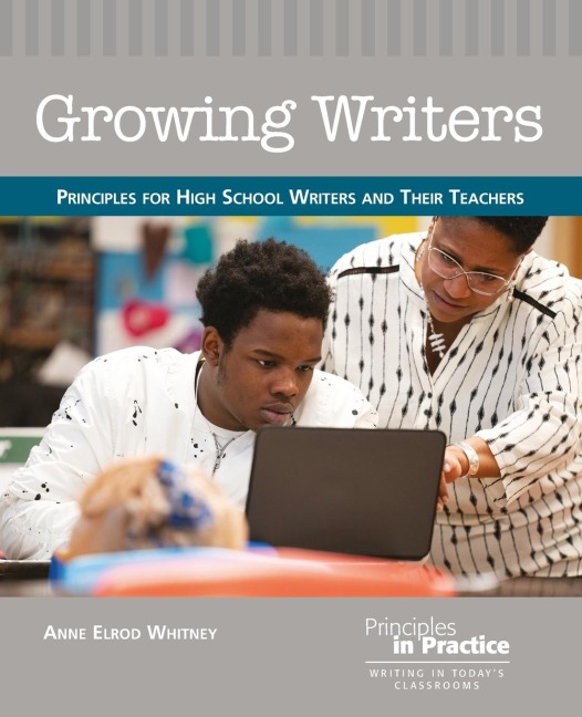 Growing Writers - Anne Elrod Whitney