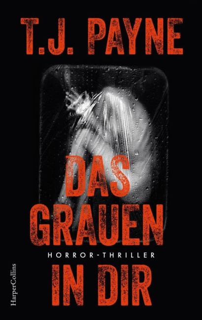 Das Grauen in dir - T. J. Payne