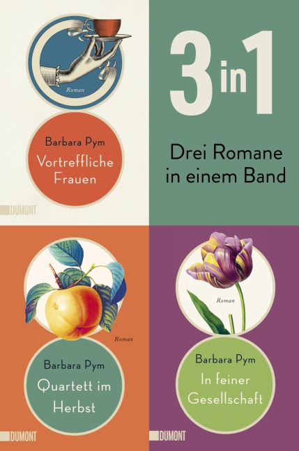Vortreffliche Frauen, In feiner Gesellschaft & Quartett im Herbst - Barbara Pym