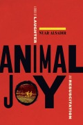 Cover-Bild zum Titel 'Animal Joy' von 'Nuar Alsadir'