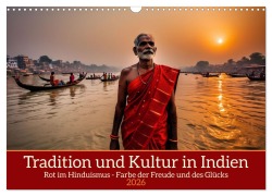 Cover-Bild zum Titel 'Tradition und Kultur in Indien (Wandkalender 2026 DIN A3 quer), CALVENDO Monatskalender' von 'Claudia Kleemann'
